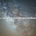 Question : comment étouffer les carillons éoliens
